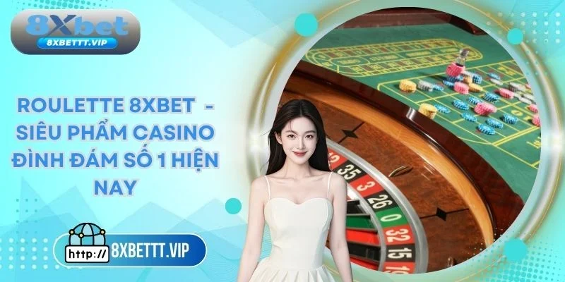 Roulette 8xbet